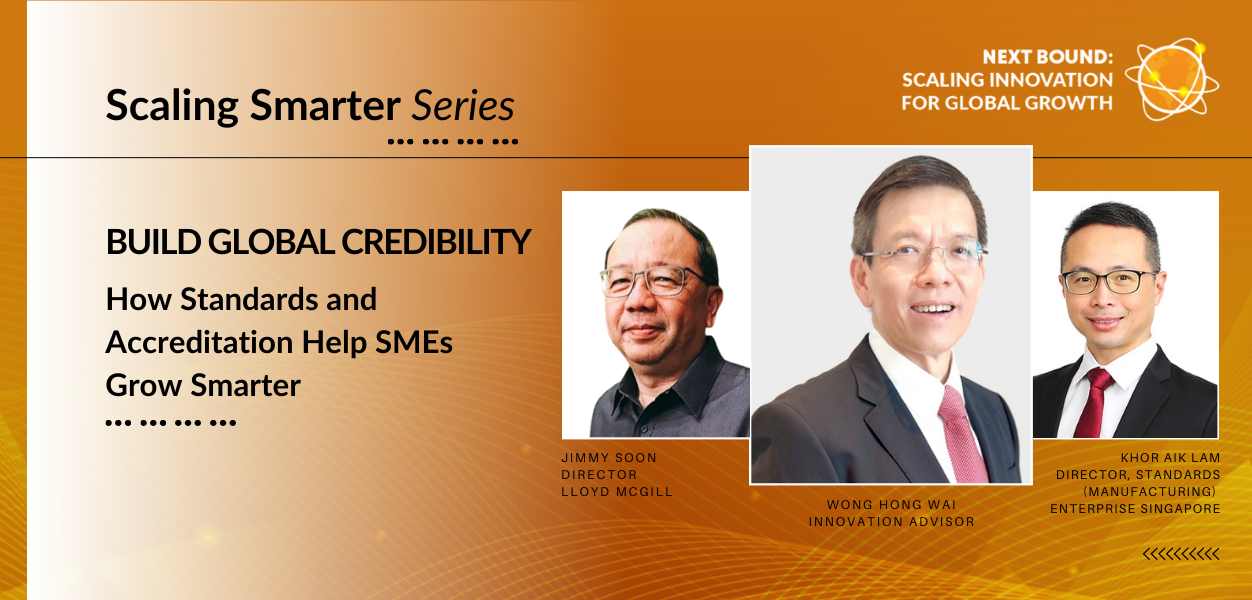 Building Global Credibility: How Standards and Accreditation Help SMEs Grow Smarter